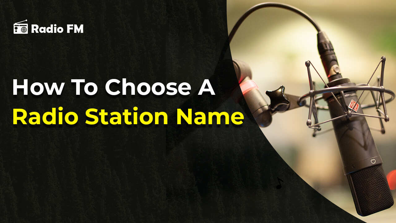 How To Choose A Radio Station Name RadioFM App